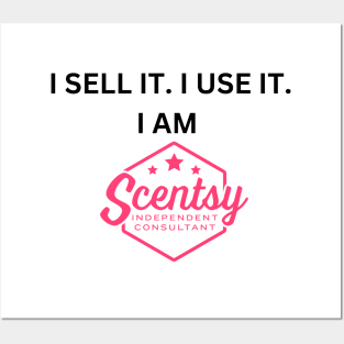 i sell it i use it, scentsy consultant sticker Posters and Art